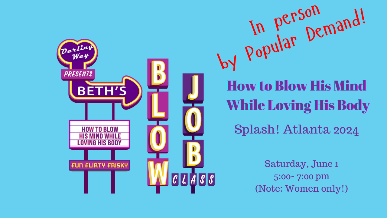 Splash Atlanta 2024 How to Blow His Mind While Loving His Bo