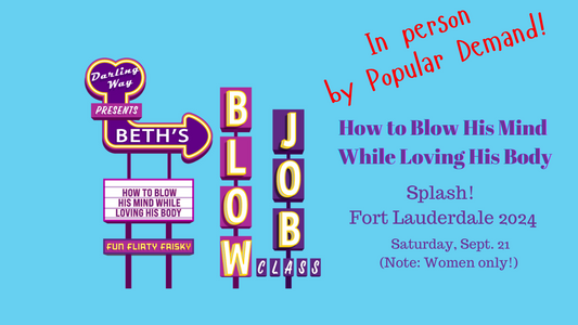 Splash  Fort Lauderdale 2024 Workshop: How to Blow His Mind While Loving His Body (Copy)